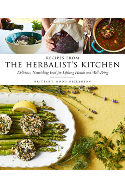 Kessinger Pub Llc Rețete din bucătăria botanistului: Alimente delicioase și h...