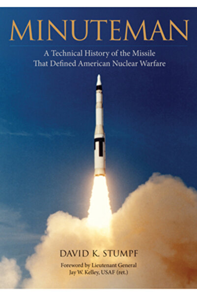 Univ Of Arkansas Pr Minuteman: O istorie tehnică a rachetei care a definit ră...