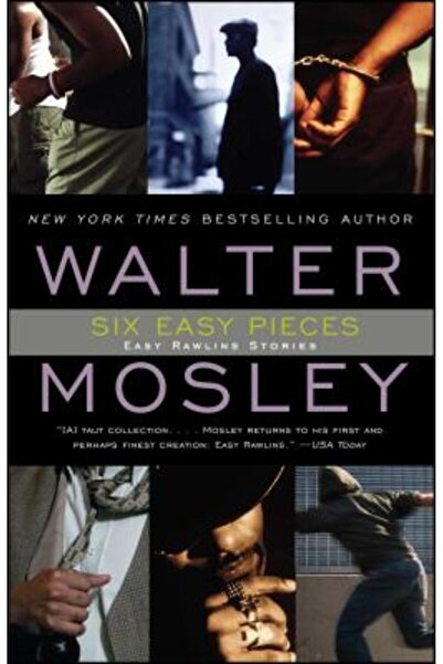 Washington Square Press Six Easy Pieces: Easy Rawlins Stories