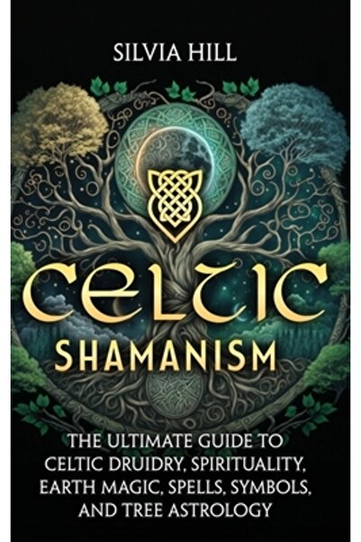 INDEPENDENT CAT Șamanismul celtic: Ghidul suprem pentru druidismul celtic, sp...