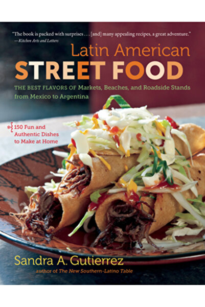 Univ Of North Carolina Pr Mâncare stradală latino-americană: Cele mai bune ar...