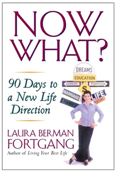 Jeremy P. Tarcher Now What?: 90 Days to a New Life Direction