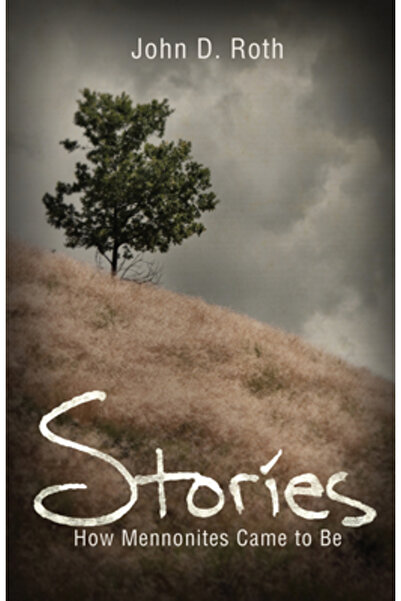 Herald Pr Stories: How Mennonites Came to Be