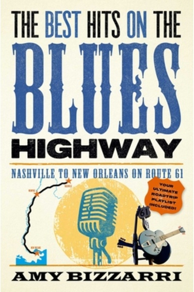 Globe Pequot Pr Cele mai bune hituri de pe autostrada Blues: Nashville către ...