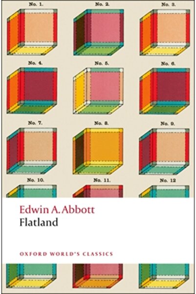Oxford University Press, USA Flatland: A Romance of Many Dimensions