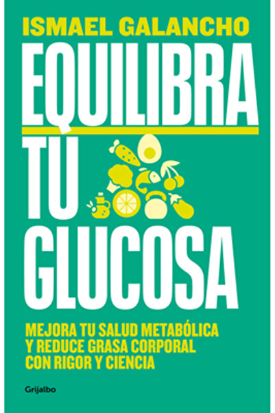 Grijalbo Equilibra Tu Glucosa: Mejora Tu Salud Metab