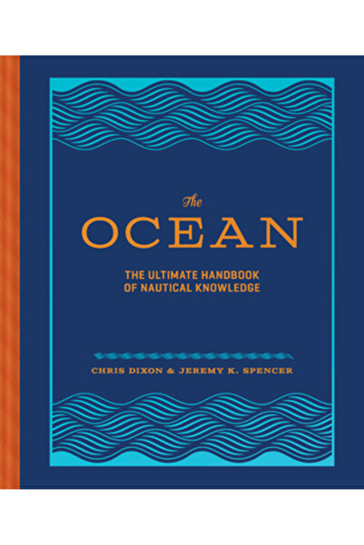 Chronicle Books Oceanul: Manualul suprem al cunoștințelor nautice