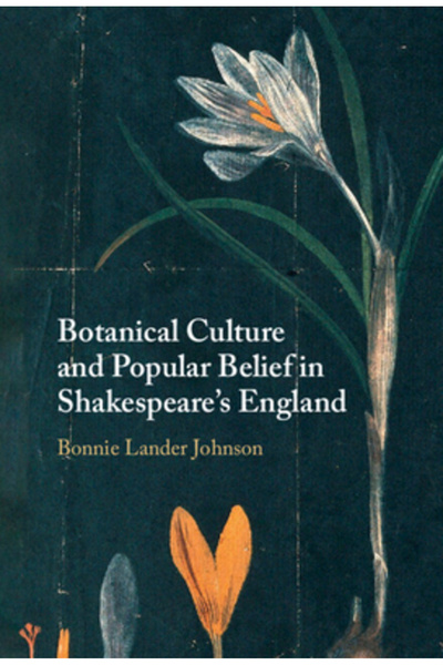 Cambridge Cultura botanică și credința populară în Anglia lui Shakespeare