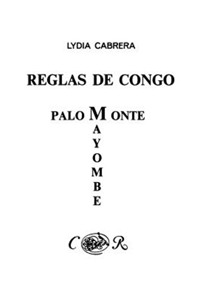 Ediciones Universal Reglas de Congo/ Palo Monte Mayombe