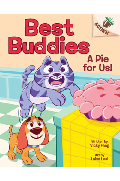 Scholastic A Pie for Us!: An Acorn Book (Best Buddies #1)