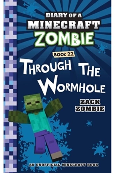 Herobrine Pub Inc Diary of a Minecraft Zombie Book 22: Through the Wormhole
