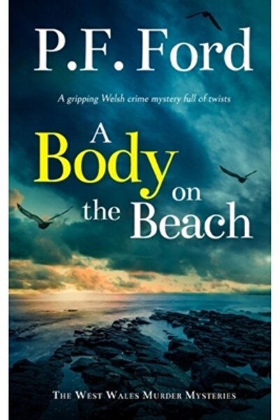 Joffe Books UN CADAVRU PE PLAJĂ, o poveste polițistă captivantă din Țara Gali...