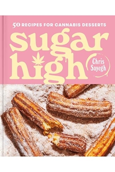 Atria Nivel ridicat de zahăr: 50 de rețete pentru deserturi cu canabis