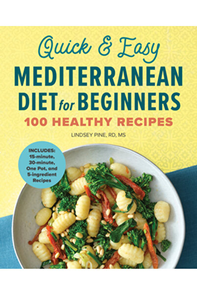 Rockridge Pr Dietă mediteraneană rapidă și ușoară pentru începători: 100 de r...