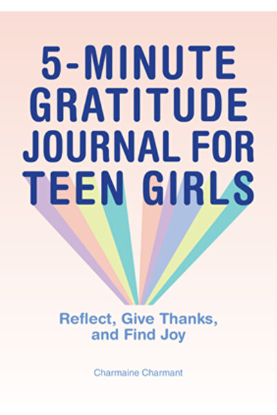 Rockridge Pr Jurnal de recunoștință de 5 minute pentru adolescente: Reflectă,...