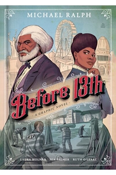 Amistad Pr Înainte de 13: Un roman grafic