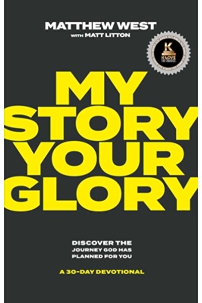 Forefront Books Povestea mea, gloria ta: Descoperă călătoria pe care Dumnezeu...