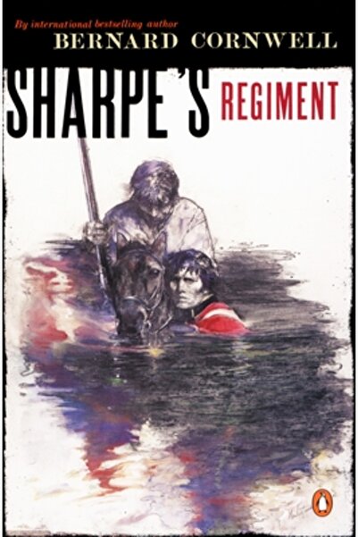 Penguin Books Regimentul lui Sharpe: Richard Sharpe și invazia Franței, iunie...