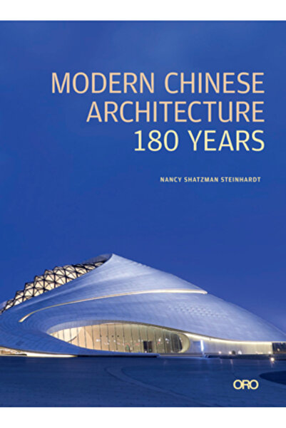 Oro Ed Arhitectura chineză modernă: 180 de ani