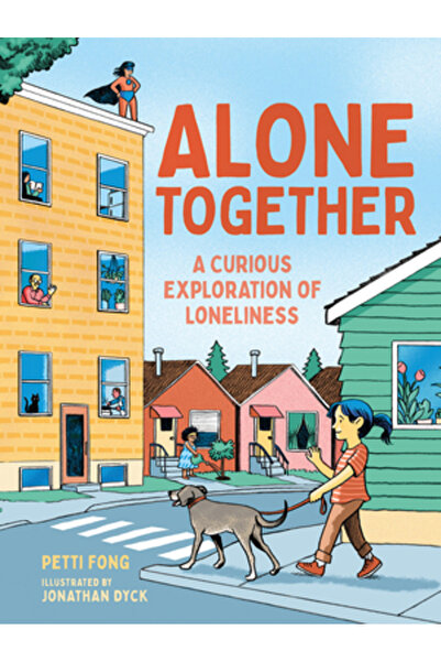 Orca Book Publ Singuri împreună: o explorare curioasă a singurătății