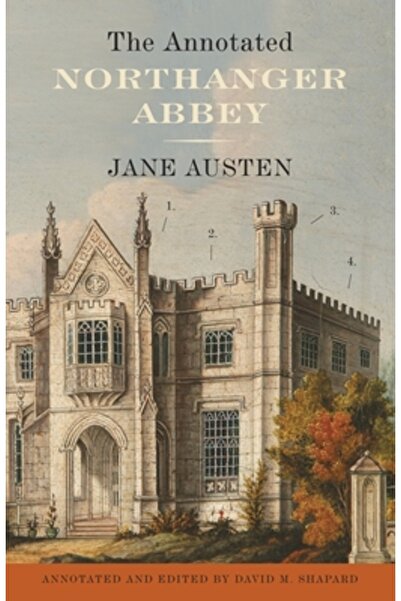 Anchor The Annotated Northanger Abbey