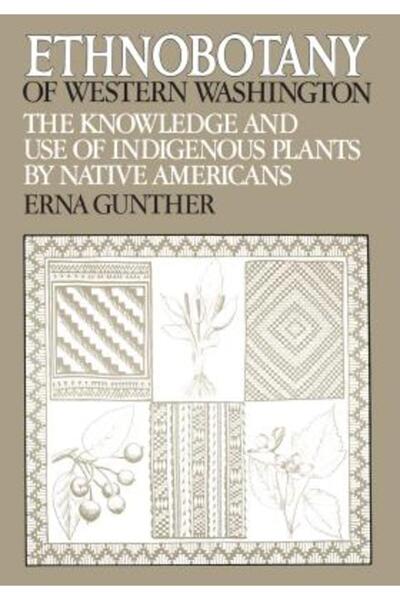 Univ Of Washington Pr Etnobotanica din vestul statului Washington: Cunoaștere...