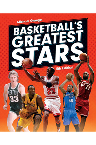 Firefly Books Ltd Cele mai mari vedete ale baschetului