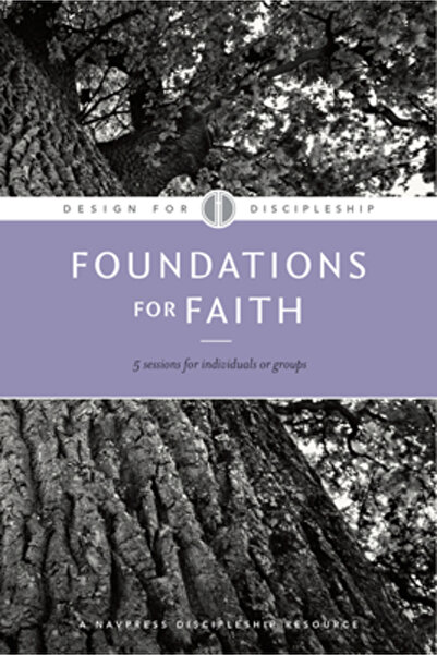 Navpress Publishing Group Foundations for Faith