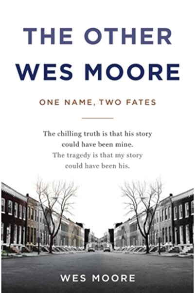 Spiegel & Grau The Other Wes Moore: One Name, Two Fates