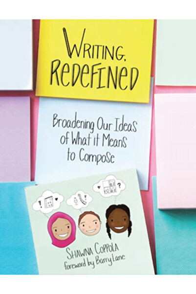 Stenhouse Publ Scrierea, redefinită: lărgirea ideilor noastre despre ce însea...