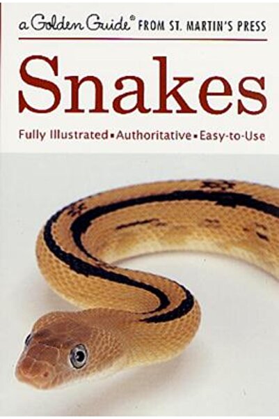 Golden Guides from St. Martin's Press Snakes