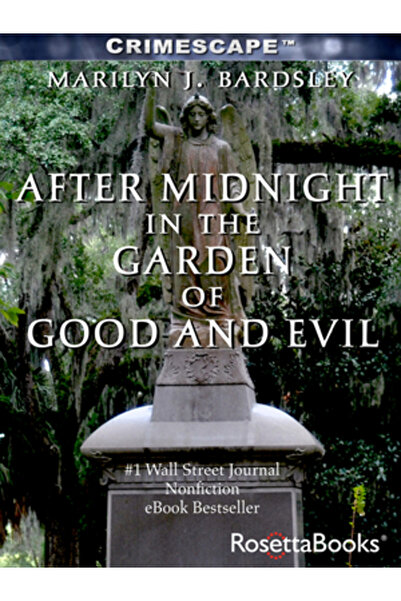 Rosettabooks Llc După miezul nopții în Grădina Binelui și a Răului