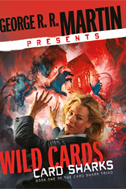 Bantam Trade George R. R. Martin prezintă Wild Cards: Card Sharks: Cartea înt...