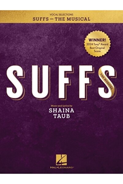 Hal Leonard Pub Co Suffs the Musical - Selecții vocale - Cântece