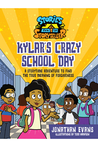 Harvest Kids Ziua nebună de școală a lui Kylar: O aventură de poveste pentru ...