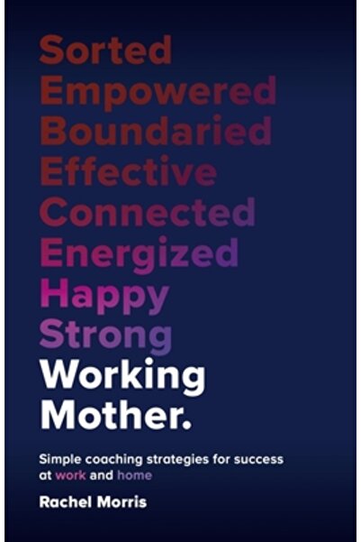 Practical Inspiration Pub Mamă care lucrează: Strategii simple de coaching pe...