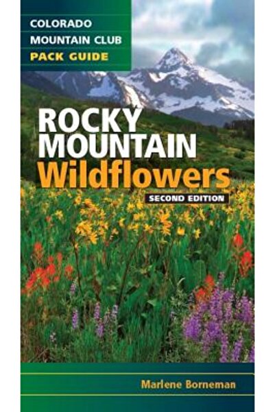 Colorado Mountain Club Flori sălbatice din Munții Stâncoși
