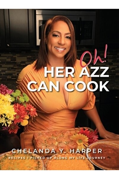 Vertel Pub Oh! Azz-ul ei știe să gătească: Rețete pe care le-am cules de-a lu...