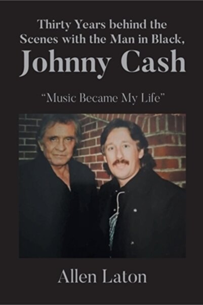 Page Pub Inc Treizeci de ani în culise cu Omul în Negru, Johnny Cash: „Muzica...