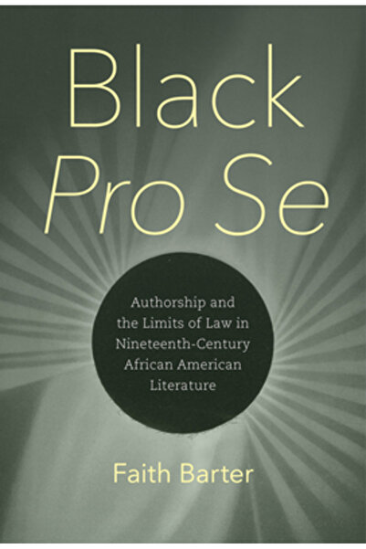 Univ Of North Carolina Pr Black Pro Se: Autoratul și limitele legii în litera...