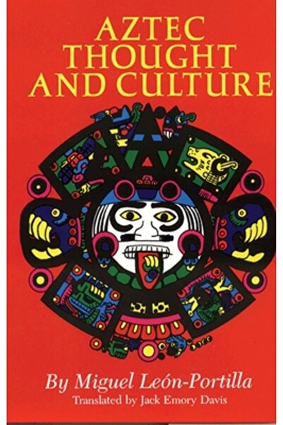 University of Oklahoma Press Gândirea și cultura aztecă: un studiu al minții ...