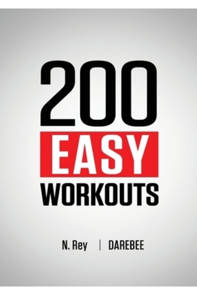 New Line Books Ltd 200 de antrenamente ușoare: Rutine de antrenament Darebee ...