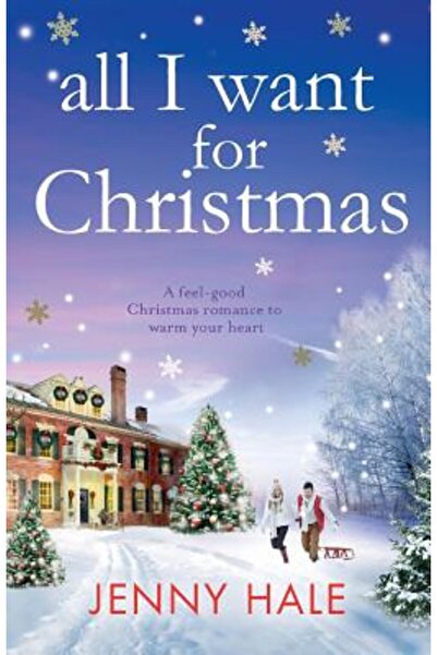 AuthorHouse Tot ce-mi doresc de Crăciun: O poveste de dragoste de Crăciun car...