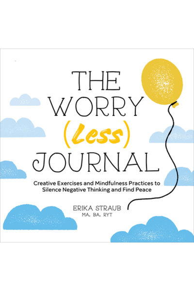 Rockridge Pr Jurnalul cu mai puține griji: Exerciții creative și practici de ...