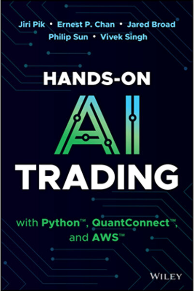 Wiley Tranzacționare practică cu inteligență artificială în Python, Quantconn...