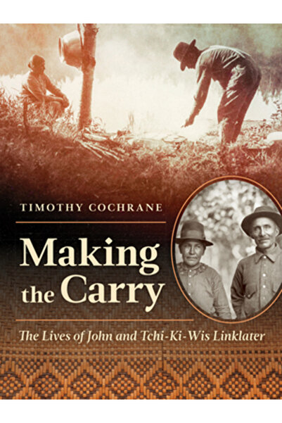 Univ Of Minnesota Pr Realizarea transportului: Viețile lui John și Tchi-Ki-Wi...