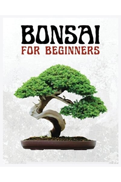 INDEPENDENT CAT Bonsai pentru începători: Ghidul complet pas cu pas pentru cu...