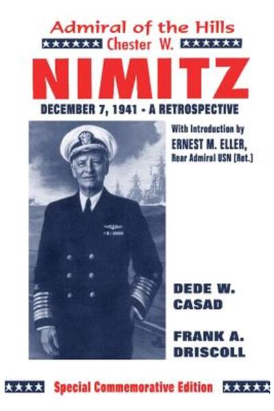 Eakin Pr Chester W. Nimitz: Amiralul Dealurilor