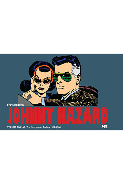 Hermes Pr Johnny Hazard, cotidienele complete, volumul 12: 1962-1964