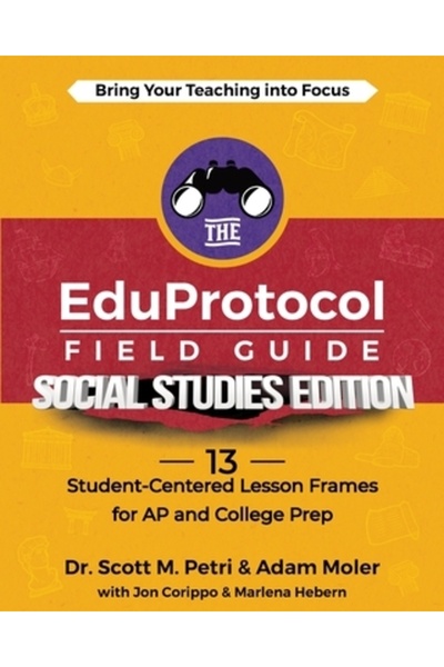 Dave Burgess Consulting Inc Ghidul de teren EduProtocol pentru studii sociale...